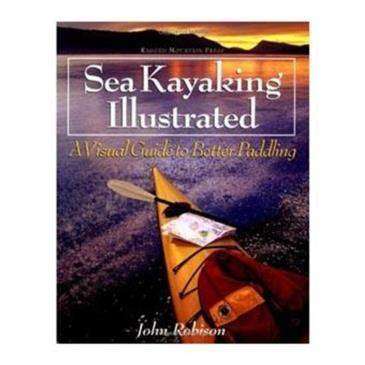 Mcgraw Hill Sea Kayaking Illustrated - A Visual Guide To Better Paddling